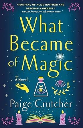 The Perils and Joys of Being Paige Crutcher, the Misplaced Magic Practitioner